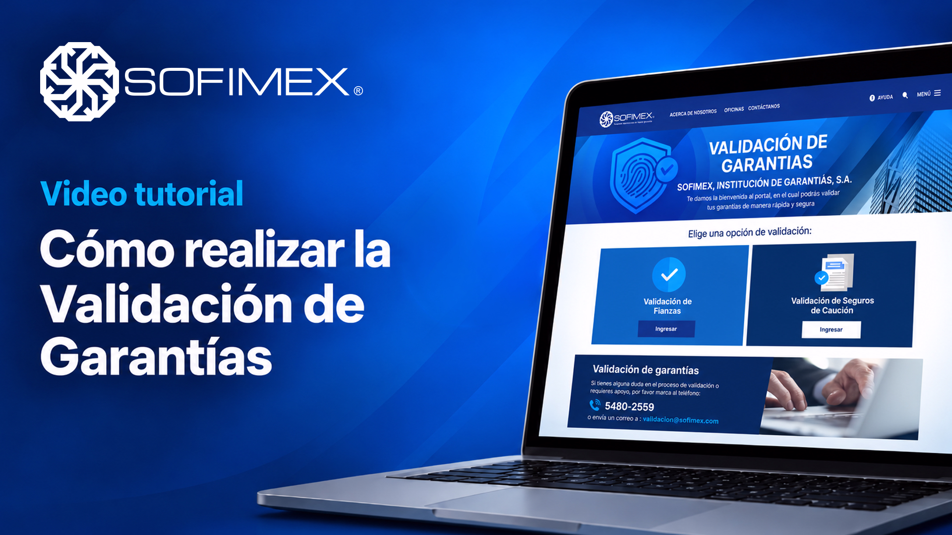 Video tutorial: Cómo realizar la Validación de Garantías